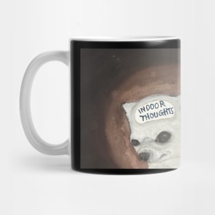 Indoor thoughts Mug